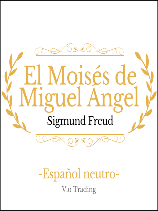 Title details for El Moisés de Miguel Ángel by Sigmund Freud - Available